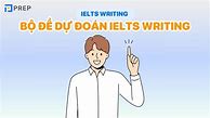 Bộ Đề Dự Đoán Ielts Writing 2022 Quý 1