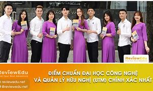 Công Nghệ Và Quản Lý Hữu Nghị Điểm Chuẩn