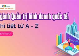 Quản Trị Kinh Doanh Quốc Tế Là Làm Gì