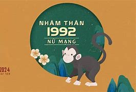 Tử Vi Tuổi Nhâm Thân Nữ Mạng 1992 Năm 2024